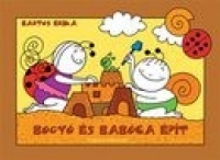 Bogyó és Babóca épít