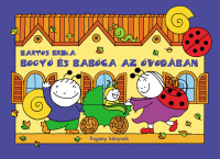 Bogyó és Babóca az óvodában