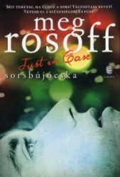 Just in Case - Sorsbújócska