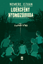 Lidércfény nyomozóiroda 1. - A nádas titka