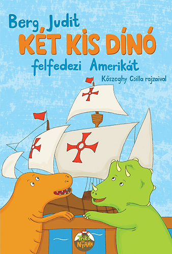 ket_kis_dino_felfedezi_amerikat_.jpg