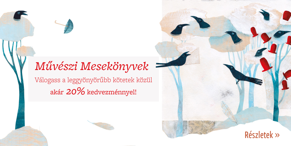 Könyvek, amik elvarázsolnak: akár 20% kedvezménnyel